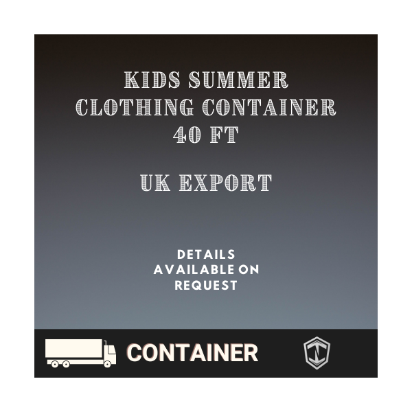 Kids Summer Clothing Container 40ft UK Export
